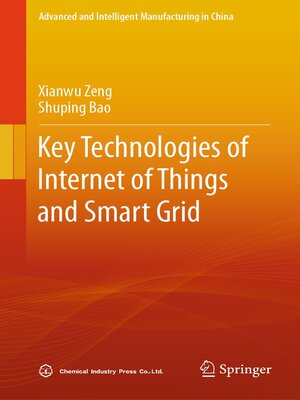 cover image of Key Technologies of Internet of Things and Smart Grid